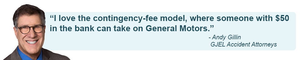 Andy Gillin: &quot;Me encanta el modelo de honorarios contingentes, en el que alguien con 50 dólares en el banco puede enfrentarse a General Motors&quot;.