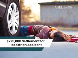 225000 Settlement for Pedestrian Accident
