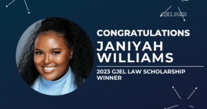 janiyah williams, 2023 GJEL law scholarship winner