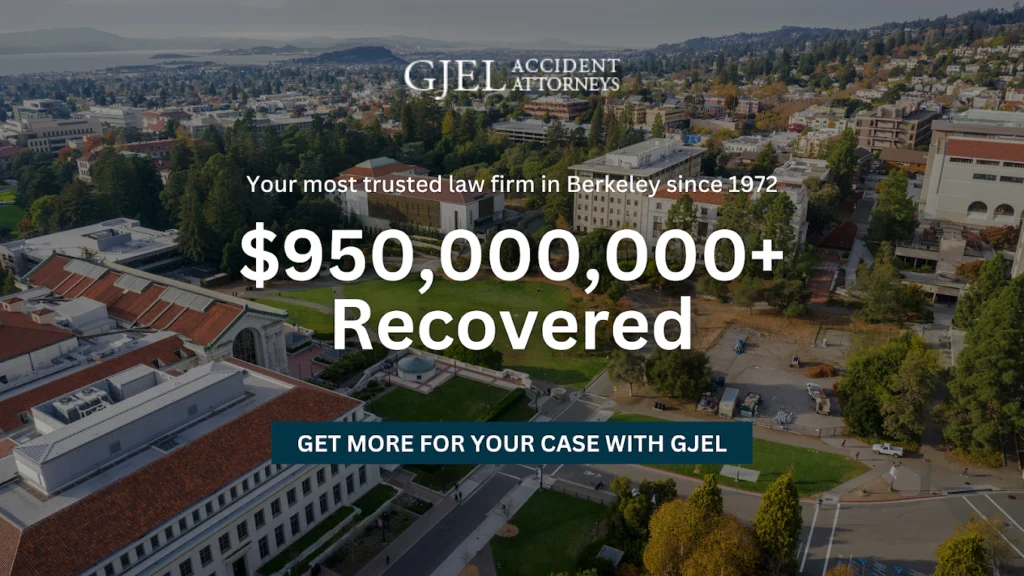 Berkeley injury lawyers at GJEL have recovered over $950,000,000 for clients